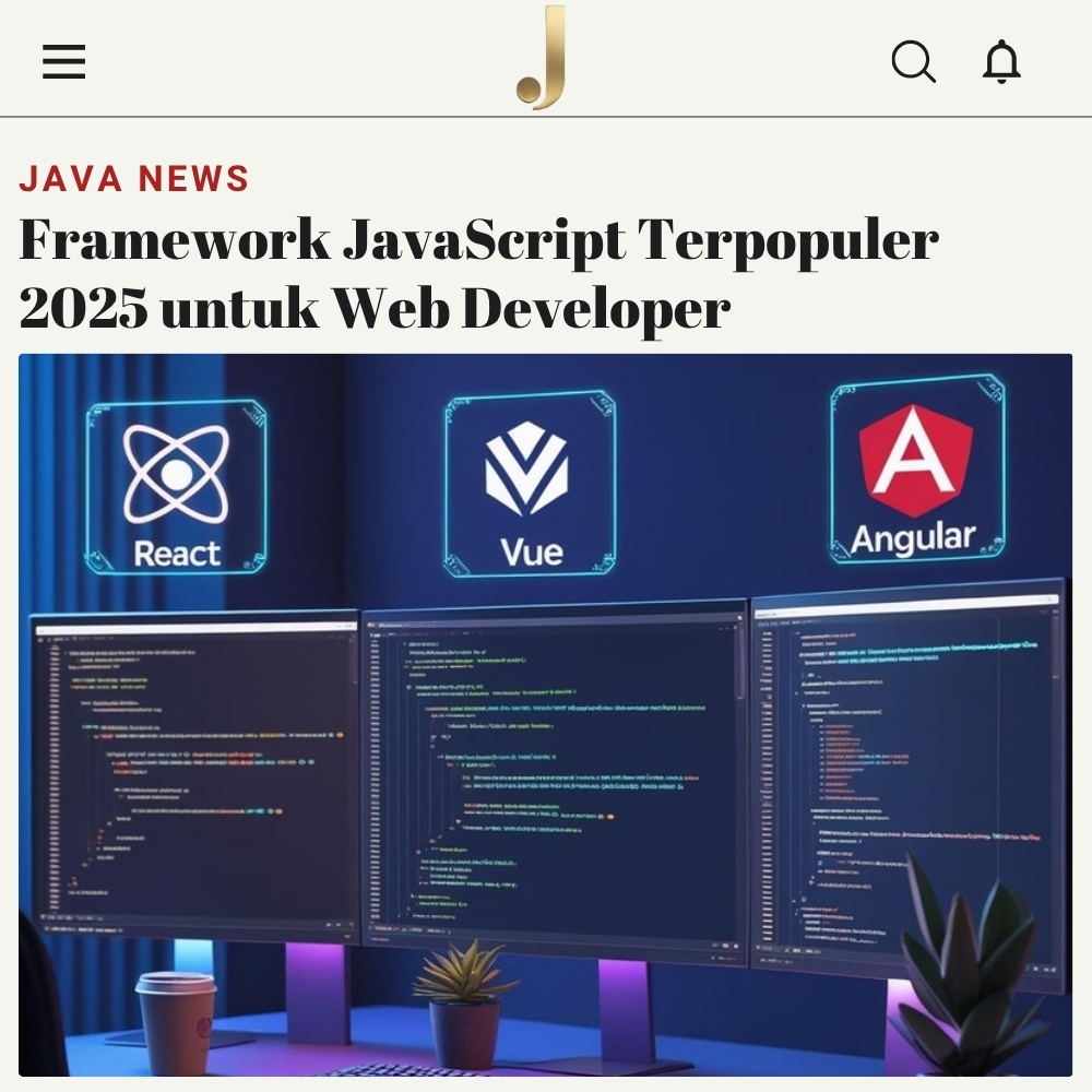 Framework JavaScript Terpopuler 2025 untuk Web Developer - javabetsport